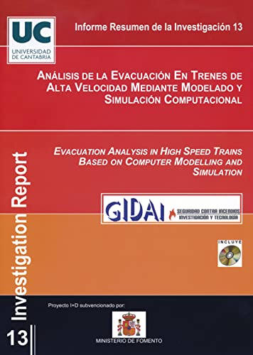 Stock image for ANLISIS DE LA EVACUACIN EN TRENES DE ALTA VELOCIDAD MEDIANTE MODELADO Y SIMULAcin computacional for sale by Hiperbook Espaa