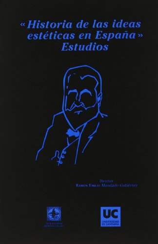 Imagen de archivo de historia De Las Ideas Estticas En Espaa". Estudios (analectas) a la venta por RecicLibros