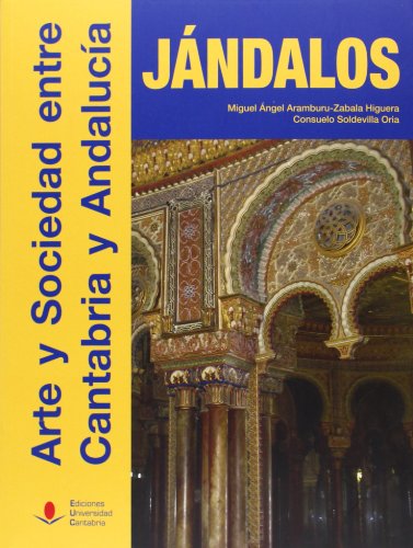 9788481026795: Jndalos. Arte y sociedad entre Cantabria y Andaluca (Analectas)