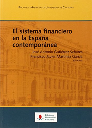 Stock image for El sistema financiero en la Espaa contempornea for sale by Hilando Libros