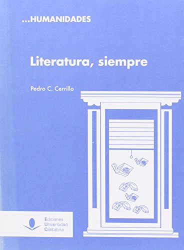 Beispielbild fr LITERATURA, SIEMPRE zum Verkauf von KALAMO LIBROS, S.L.
