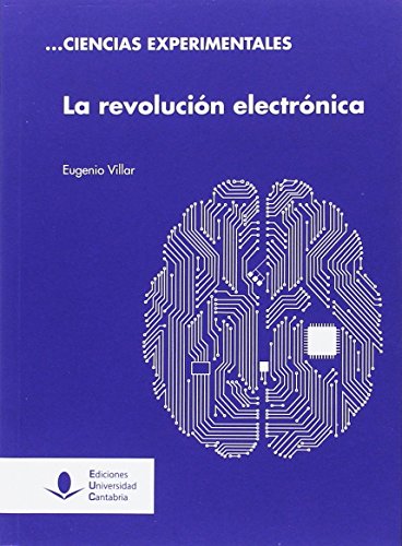 Beispielbild fr LA REVOLUCIN ELECTRNICA zum Verkauf von KALAMO LIBROS, S.L.