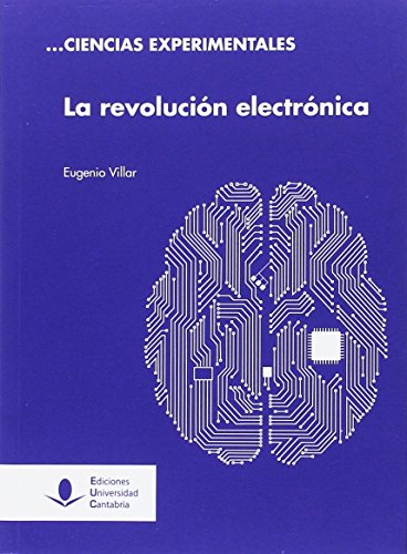 Imagen de archivo de LA REVOLUCIN ELECTRNICA a la venta por KALAMO LIBROS, S.L.