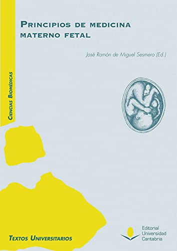 Beispielbild fr Principios de medicina materno fetal zum Verkauf von Zilis Select Books