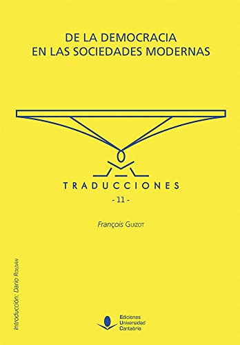 9788481029192: De La Democracia En Las sociedades modernas: 11 (Traducciones)