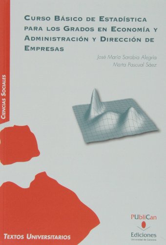 Curso básico de estadística para economía y administración de empresas