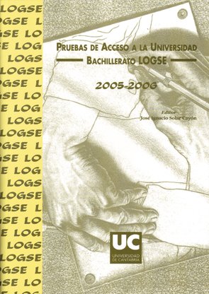 Beispielbild fr Pruebas de acceso a la universidad, Bachillerato LOGSE, 2005-2006 (Manuales) zum Verkauf von medimops