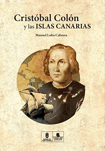 Beispielbild fr Cristbal Coln y las Islas Canarias zum Verkauf von AG Library