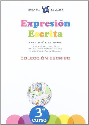 9788481051568: Expresin Escrita 3. Coleccin Escribo. La Calesa - 9788481051568 (EXPRESION ESCRITA PRIMARIA)