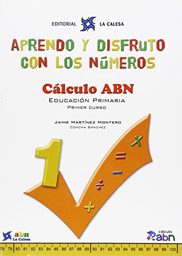 Stock image for Aprendo y disfruto con los nmeros. Clculo ABN 1 for sale by Revaluation Books
