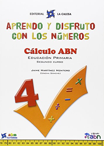 Stock image for Aprendo y disfruto con los nmeros, clculo abn, 2 Educacin Primaria. Cuaderno 4 for sale by Revaluation Books