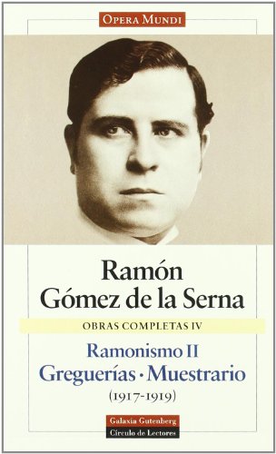 Imagen de archivo de Ramonismo II. Gregueras. Muestrario Gmez de la Serna, Ramn a la venta por Iridium_Books