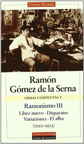 Imagen de archivo de Gomez serna comp. 5 ramonismo 3 a la venta por Iridium_Books