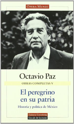 Stock image for EL PEREGRINO EN SU PATRIA OBRAS COMPLETAS. VOL.V for sale by Zilis Select Books