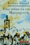Una Infancia En Marra Quech (Spanish Edition) (9788481092189) by Esther Freud