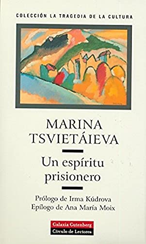 Imagen de archivo de Un espritu prisionero (Narrativa) (STsvietieva, Marina Ivanovna a la venta por Iridium_Books