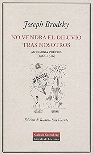 No vendrÃ¡ el diluvio tras nosotros: AntologÃ­a poÃ©tica (1960-1996) (Spanish Edition) (9788481092936) by Brodsky, Joseph