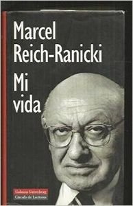 Mi vida/ My Life (Spanish Edition) (9788481093032) by Marcel Reich-Ranicki