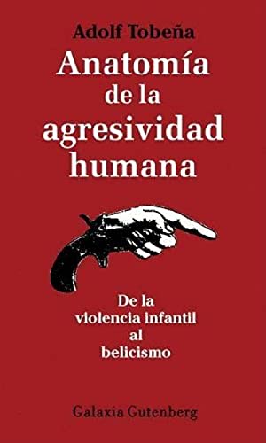 9788481093292: Anatoma de la agresividad humana (Spanish Edition)