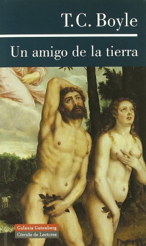 Stock image for Un amigo de la tierra (Narrativa) for sale by medimops