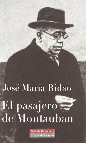 El pasajero de Montauban (Spanish Edition) (9788481094459) by Ridao, JosÃ© MarÃ­a