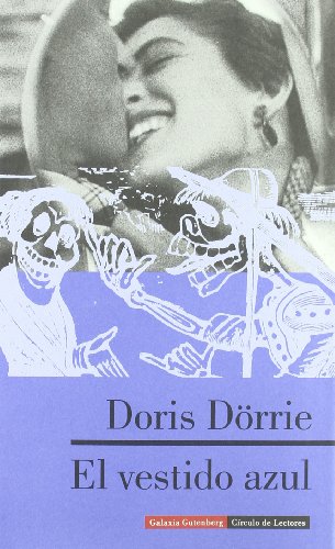 El vestido azul (Spanish Edition) (9788481094527) by 'DÃ¶rrie, Doris '