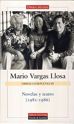 Imagen de archivo de Novelas y teatro, 1981-1986 (VARGAS LLOSA, OBRAS COMPLETAS III) a la venta por Librera Prez Galds