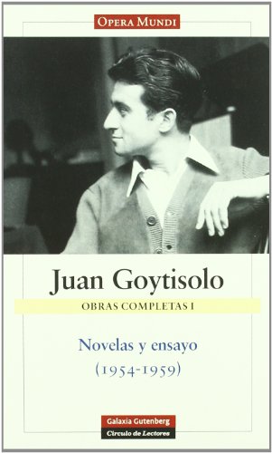 Beispielbild fr JUAN GOYTISOLO: NOVELAS Y ENSAYO (1954-1959): OBRAS COMPLETAS (VO L. I) zum Verkauf von Librera Prez Galds