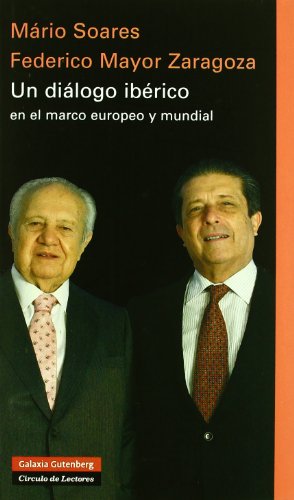 Imagen de archivo de Un dialogo iberico en el marco europeo y mundial a la venta por Librera 7 Colores