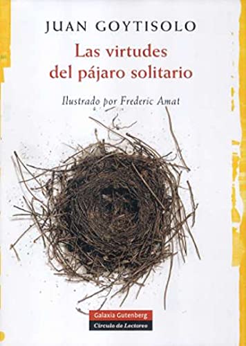 9788481096743: Las virtudes del pjaro solitario (Spanish Edition)