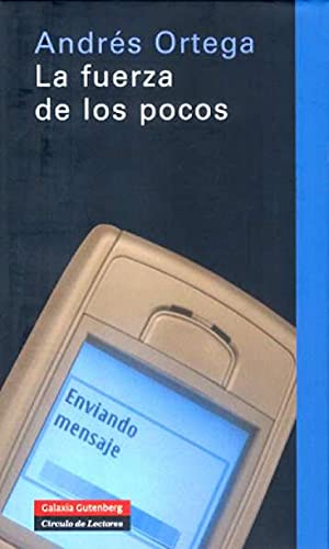 9788481096750: La fuerza de los pocos (Spanish Edition)