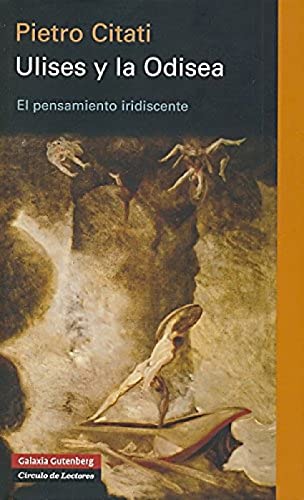 9788481096927: Ulises y la odisea/ Ulises and the Odyssey: El Pensamiento Iridiscente