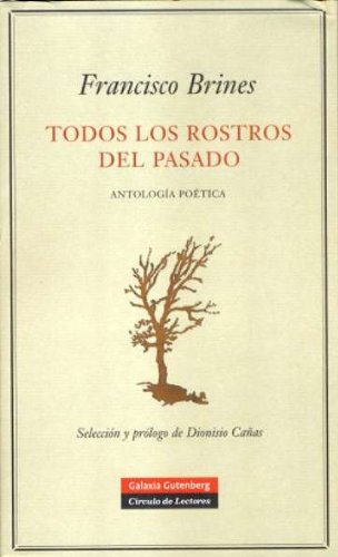 Stock image for Todos los rostros del pasado: Antologa potica (Spanish Edition) for sale by Tim's Used Books  Provincetown Mass.