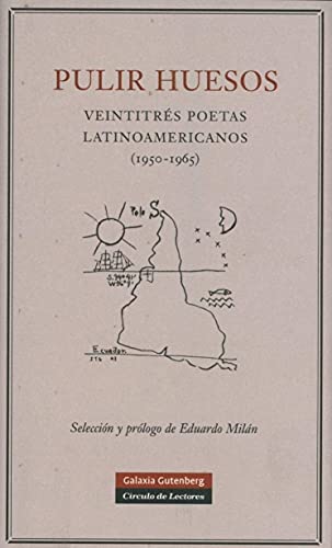 9788481097108: Pulir huesos: Veintitres Poetas Latinoamericanos/ Twenty-three Latin American Poets (POESA)