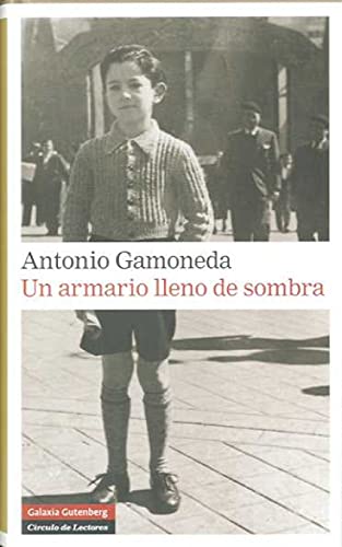 Un Armario Lleno De Sombra - Gamoneda, Antonio