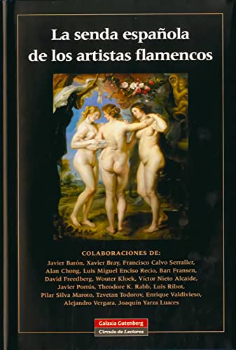 Imagen de archivo de La senda espaola de los artistas flamencos a la venta por Iridium_Books