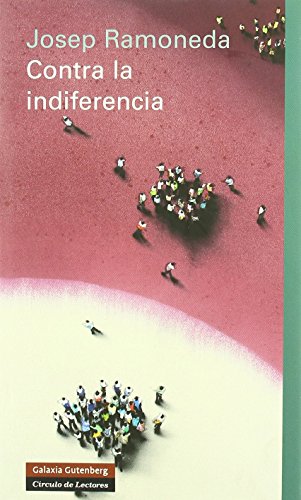 Beispielbild fr Contra la indiferencia zum Verkauf von medimops