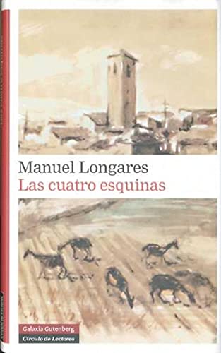 Las cuatro esquinas (9788481099317) by Longares Alonso, Manuel