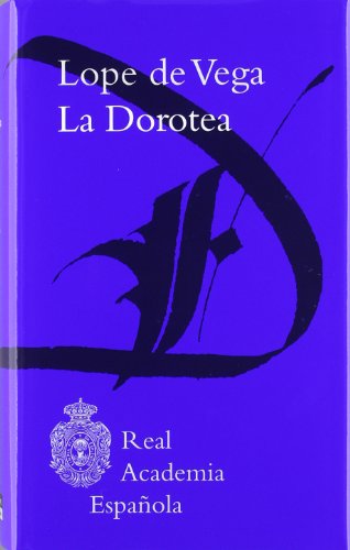 9788481099607: La Dorotea (Clsicos)