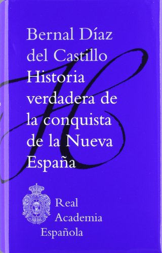 9788481099874: Historia verdadera de la conquista de la Nueva Espaa (Clsicos)