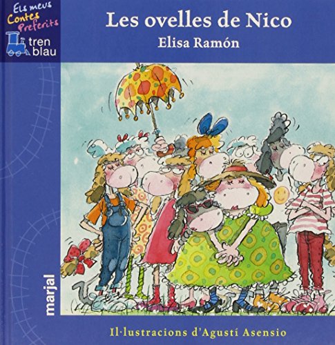 Imagen de archivo de LES OVELLES DE NICO (TREN BLAU: ELS MEUS CONTES PREFERITS) a la venta por La Casa de los Libros