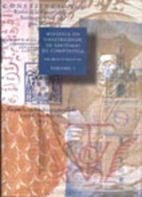 9788481216820: OP/131A-Historia da Universidade de Santiago de Compostela. Das orixes  sculo XIX. Vol. I (Galician Edition)