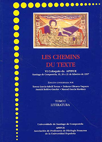 9788481216868: CC/110A-Les chemins du texte: tomo I: literatura