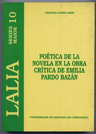 Beispielbild fr POETICA DE LA NOVELA EN LA OBRA CRITICA DE EMILIA PARDO BAZAN zum Verkauf von Prtico [Portico]