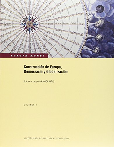 9788481219661: CONSTRUCCION DE EUROPA DEMOCRACIA Y GLOBALIZACION