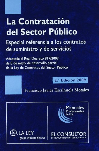 Stock image for La contratacin del sector pblico Escrihuela Morales, Francisco Ja for sale by Iridium_Books