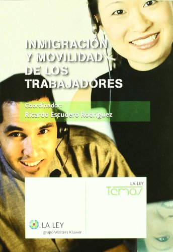 9788481263718: Inmigracin y movilidad de los trabajadores