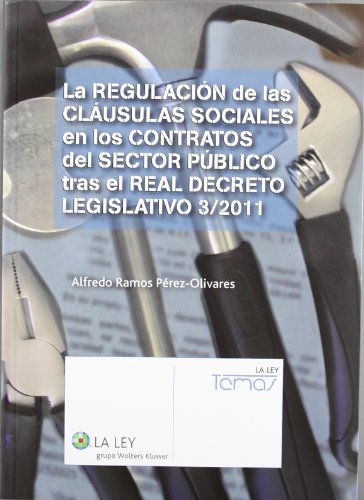 9788481264425: La regulacin de las clusulas sociales en los contratos del sector Pblico tras el Real Decreto Legislativo 3/2011