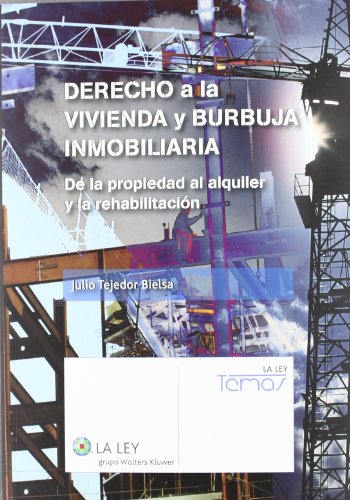 Stock image for Derecho a la vivienda y burbuja inmobiliaria for sale by Revaluation Books