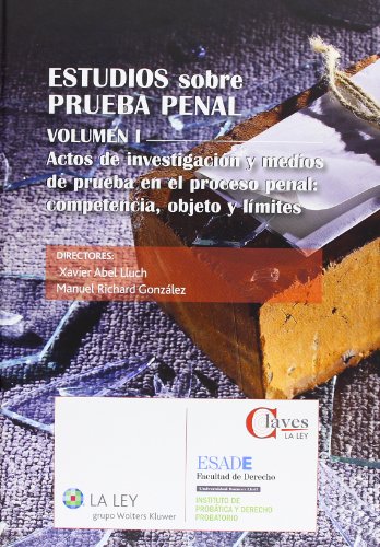 9788481265002: Estudios sobre prueba penal (Vol. 1): Actos de investigacin y medios de prueba en el proceso penal: competencia, objeto y lmites (Claves La Ley)